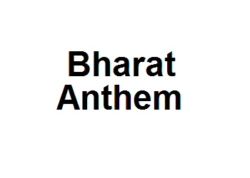 Bharat Anthem